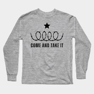 Come and Take It Long Sleeve T-Shirt